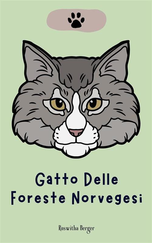 Gatto delle foreste norvegesi - Roswitha Berger - ebook
