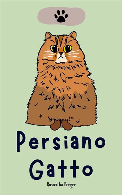 Persiano gatto - Roswitha Berger - ebook