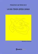 La mia terza opera omnia