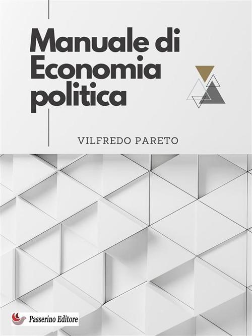 Manuale di economia politica - Vilfredo Pareto - ebook