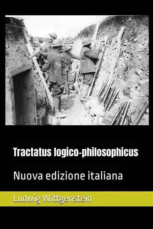 Tractatus logico-philosophicus - Ludwig Wittgenstein,Vincenzo Pinto - ebook