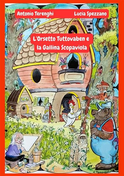 L'orsetto Tuttovaben e la gallina Scopaviola - Lucia Spezzano - copertina
