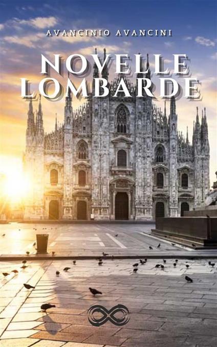 Novelle lombarde - Avancinio Avancini - ebook