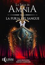 La furia del sangue. Amnia. Vol. 4