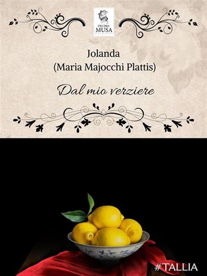 Dal mio Verziere - Maria Majocchi Plattis - ebook