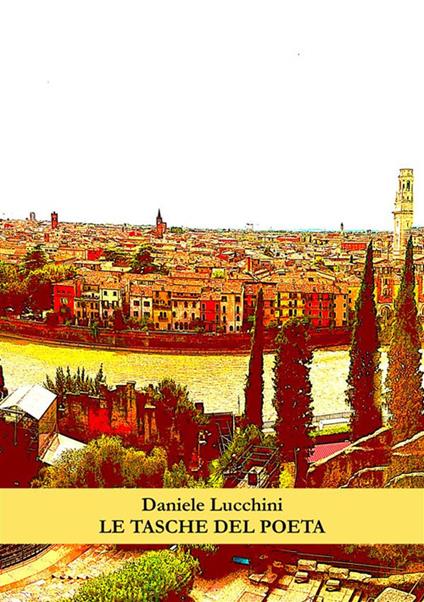 Le tasche del poeta - Daniele Lucchini - copertina