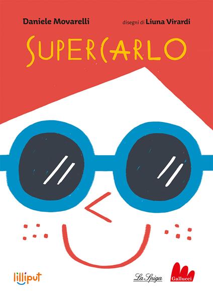 SuperCarlo. Ediz. a colori - Daniele Movarelli - copertina