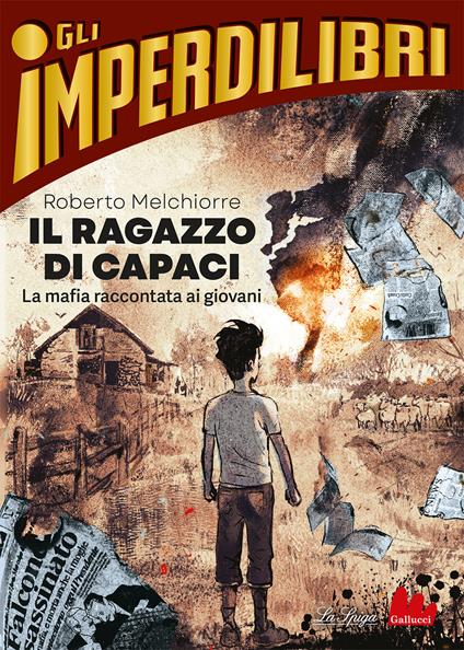 Il ragazzo di Capaci - Roberto Melchiorre - copertina