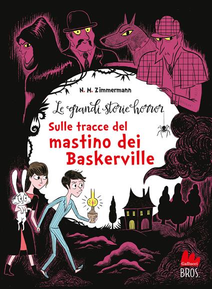 Le grandi storie horror. Nuova ediz.. Vol. 5: Sulle tracce del mastino dei Baskerville - Naïma Murail Zimmermann - copertina