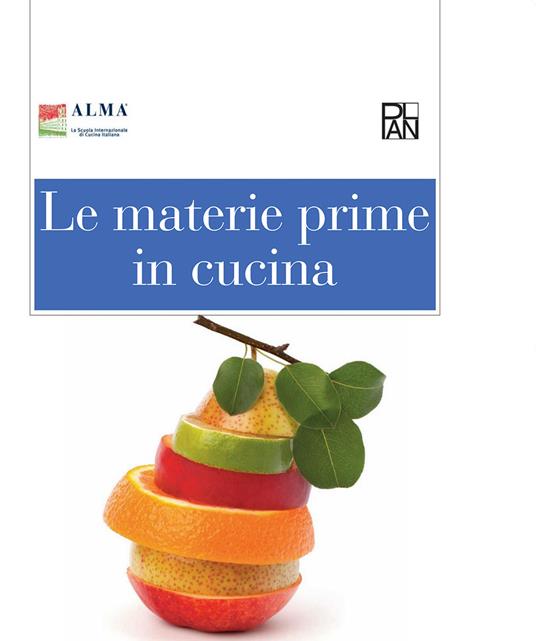 Le materie prime in cucina - copertina
