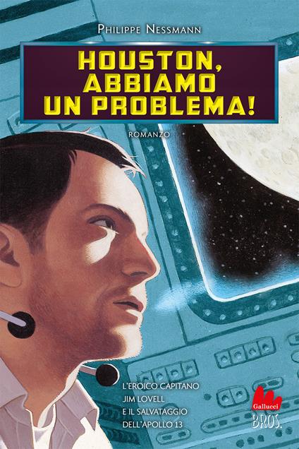 Houston, abbiamo un problema! - Philippe Nessmann,Sara Aggazio,Chiara Licata,Martina Mancuso - ebook