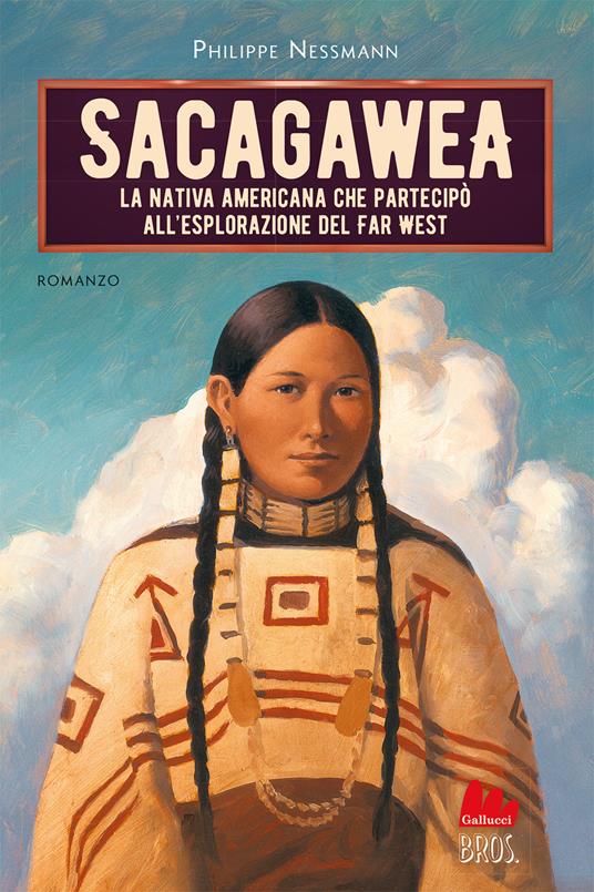 Sacagawea - Philippe Nessmann - copertina