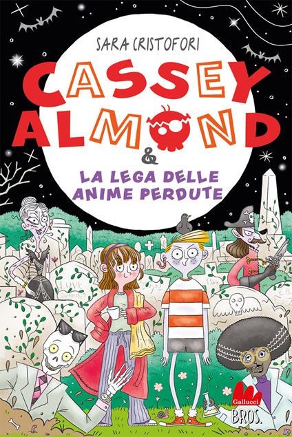 Cassey Almond e la Lega delle anime perdute - Sara Cristofori - copertina