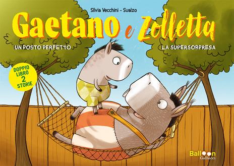 Gaetano e Zolletta: Un posto perfetto-La supersorpresa - Silvia Vecchini - copertina