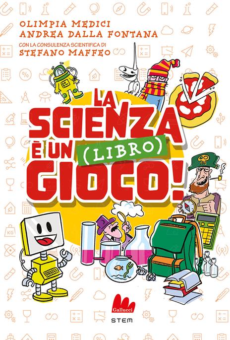 La scienza è un (libro) gioco! - Olimpia Medici - copertina