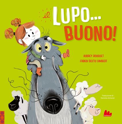 Il lupo... buono! Ediz. a colori - Audrey Bouquet - copertina