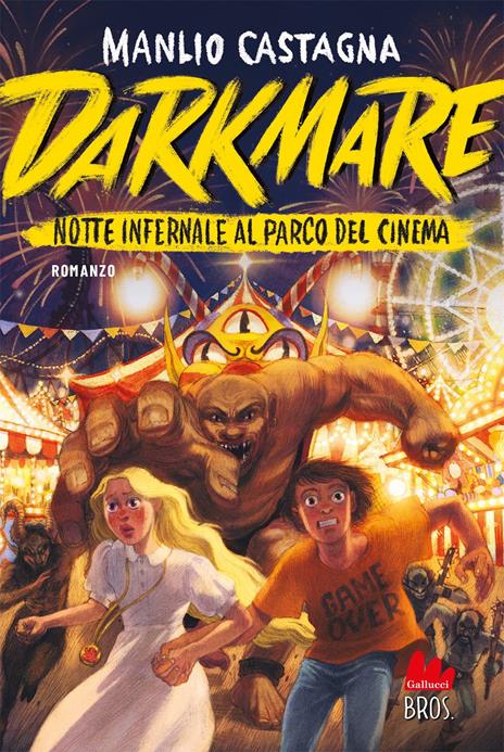 Darkmare. Notte infernale al parco del cinema - Manlio Castagna - copertina