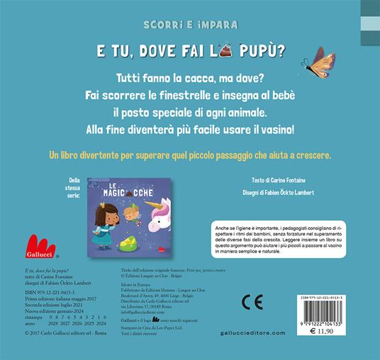 E tu, dove fai la pupù? Scorri e impara. Ediz. a colori - Carine Fontaine - 2