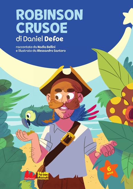 Robinson Crusoe di Daniel Defoe. Ediz. a colori - Nadia Bellini - copertina