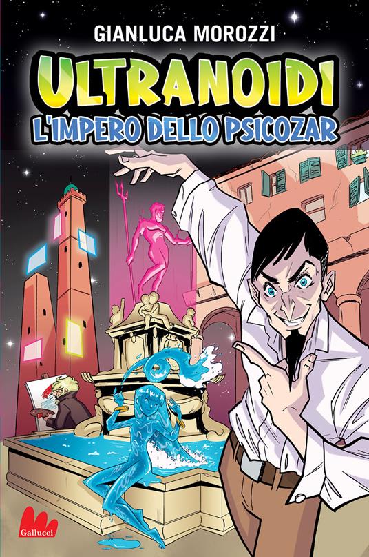 L'impero dello Psicozar. Ultranoidi - Gianluca Morozzi - copertina