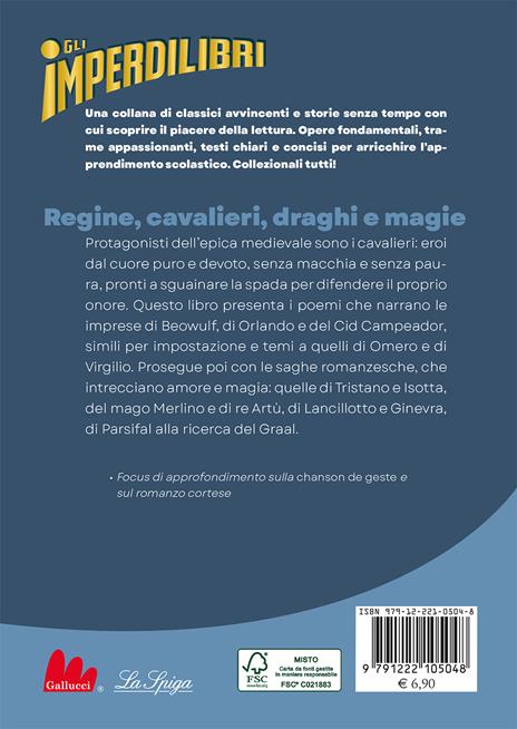 Regine, cavalieri, draghi e magie. L'epica medievale - 2