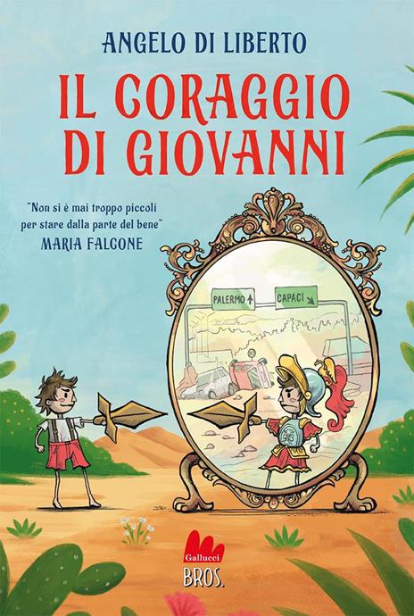 Il coraggio di Giovanni - Angelo Di Liberto - copertina