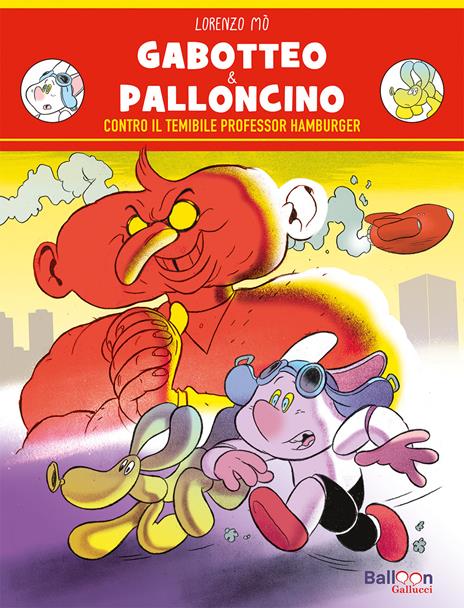 Gabotteo & Palloncino contro il temibile professor Hamburger - Lorenzo Mò - copertina