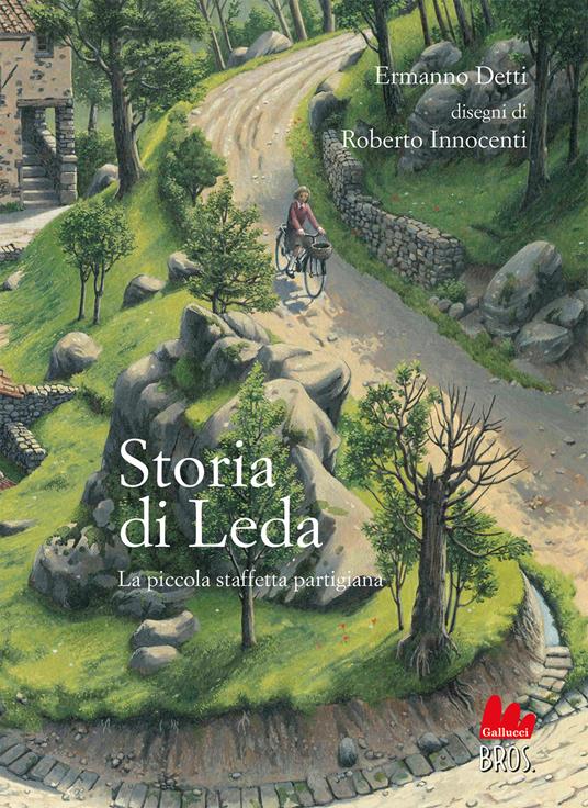 Storia di Leda. La piccola staffetta partigiana - Ermanno Detti - copertina