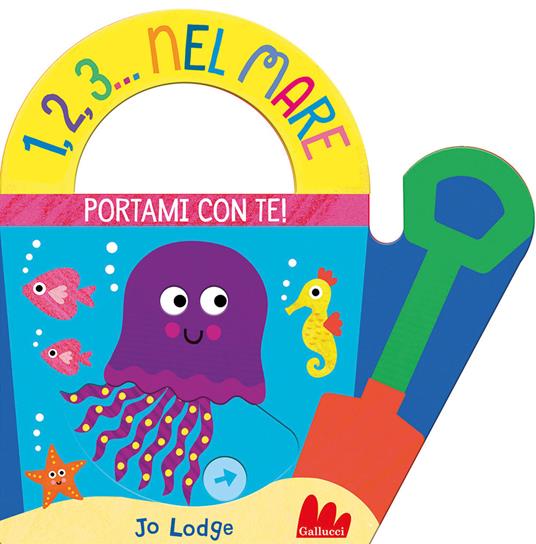 1,2,3... nel mare. Portami con te. Ediz. a colori - Jo Lodge - copertina