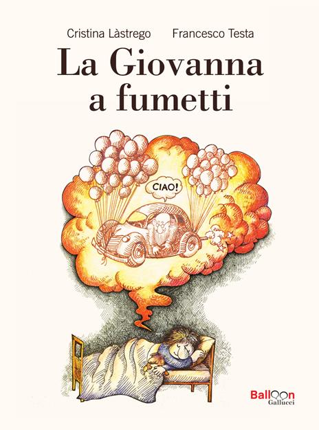 La Giovanna a fumetti - Cristina Làstrego,Francesco Testa - copertina