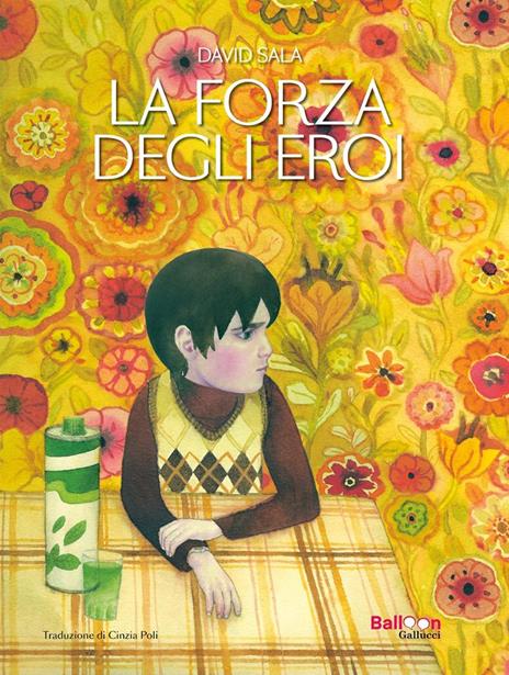 La forza degli eroi - David Sala - copertina