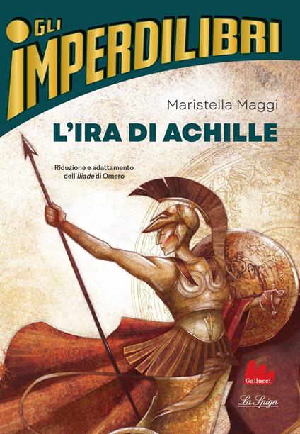 L' ira di Achille - Maristella Maggi - ebook