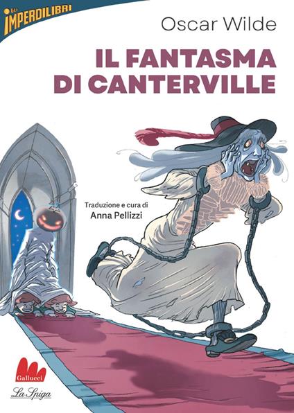 Il fantasma di Canterville - Oscar Wilde,Anna Pellizzi - ebook