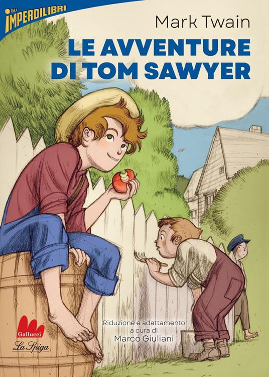 Le avventure di Tom Sawyer - Mark Twain,Marco Giuliani - ebook