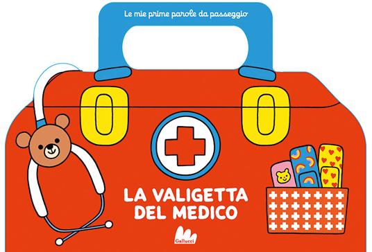 La valigetta del medico. Le mie prime parole da passeggio. Ediz. a colori - Caroline Dall'Ava - copertina