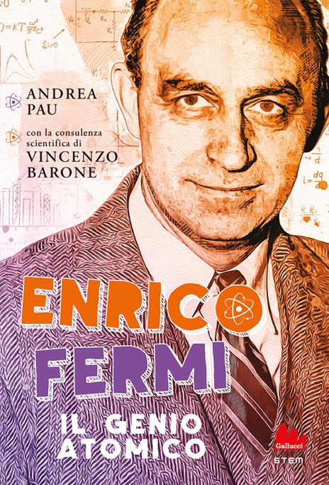 Enrico Fermi. Il genio atomico - Andrea Pau - copertina