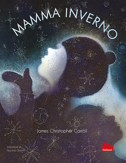 Mamma inverno. Ediz. a colori - James Christopher Carroll - copertina