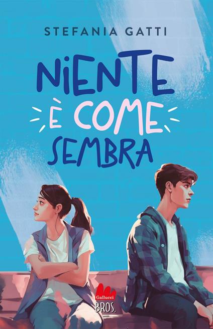 Niente è come sembra - Stefania Gatti - ebook