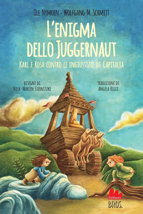 L'enigma dello Juggernaut. Karl e Rosa contro le ingiustizie di Capitalia - Ole Nymoen,Wolfgang M. Schmitt - copertina