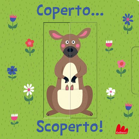 Coperto... scoperto! Ediz. a colori - Nastja Holtfreter - copertina