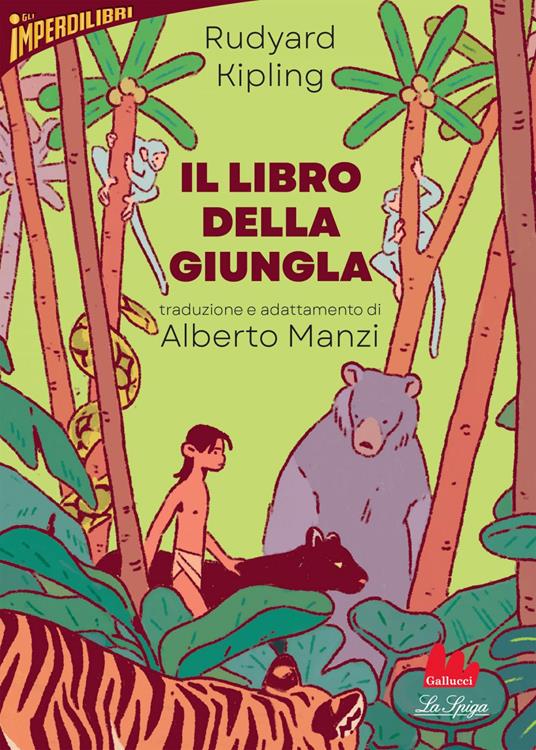 Il libro della giungla - Rudyard Kipling,Alberto Manzi,Beatrice Galli - ebook