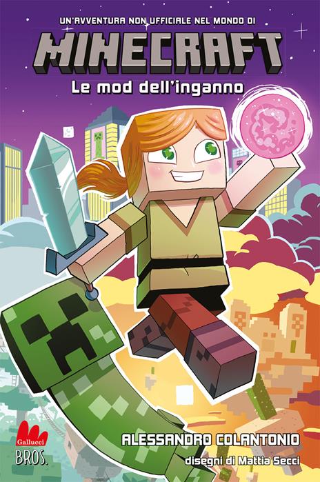 Minecraft. Le mod dell'inganno - Alessandro Colantonio - copertina