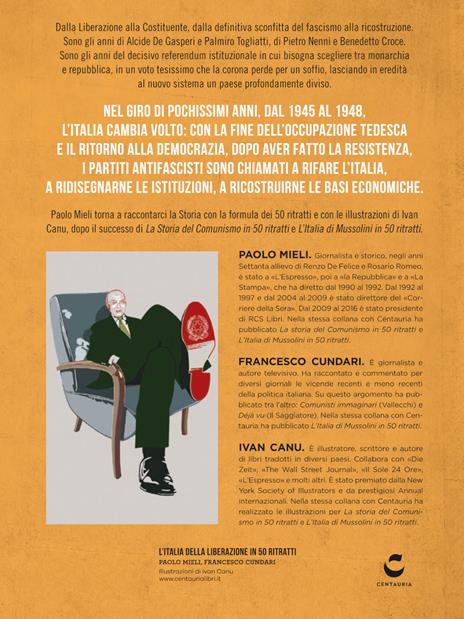 L'Italia della liberazione in 50 ritratti - Paolo Mieli,Francesco Cundari - 2