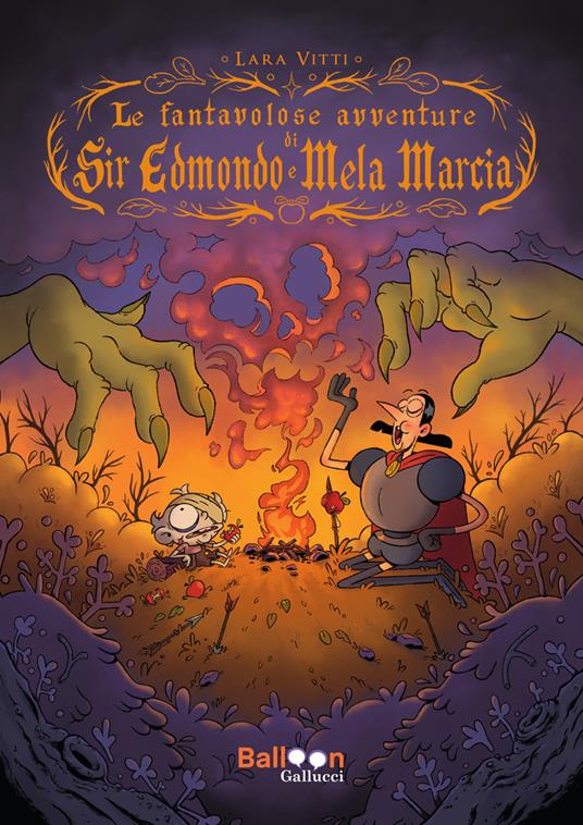 Le fantavolose avventure di Sir Edmondo e Mela Marcia - Lara Vitti - copertina
