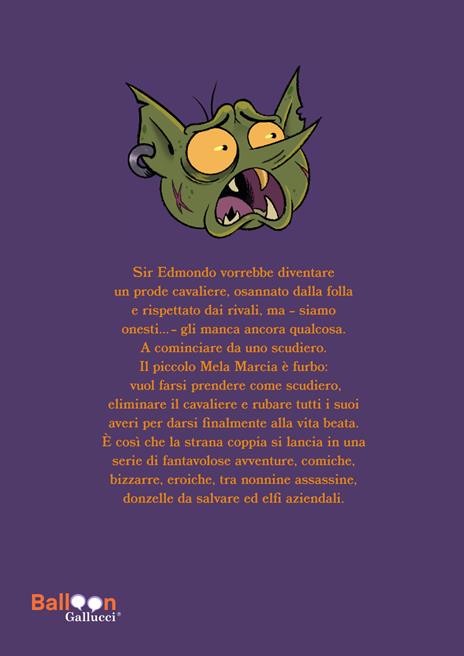 Le fantavolose avventure di Sir Edmondo e Mela Marcia - Lara Vitti - 4
