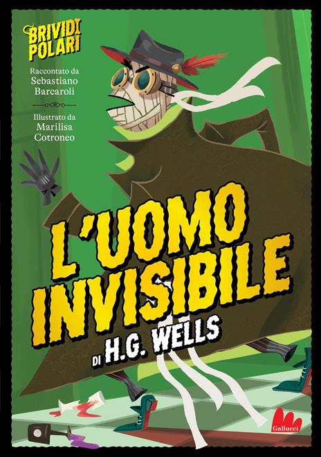 L'uomo invisibile di H. G. Wells. Brividi polari. Ediz. a colori - Sebastiano Barcaroli - copertina