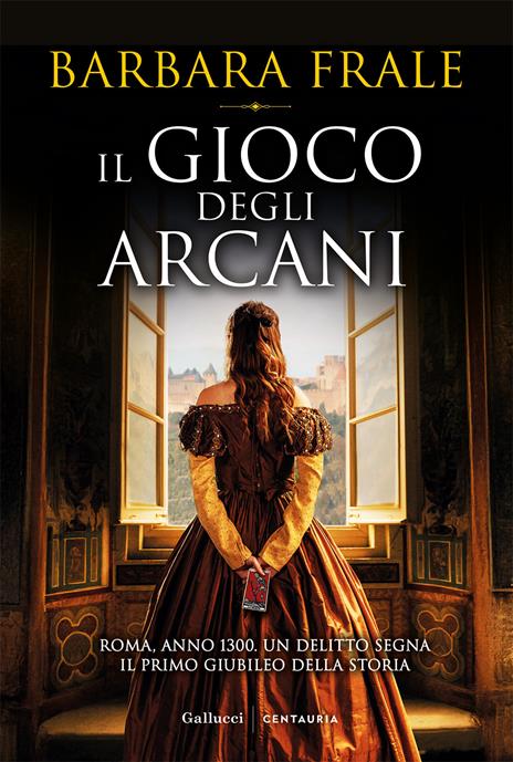 Il gioco degli arcani - Barbara Frale - copertina