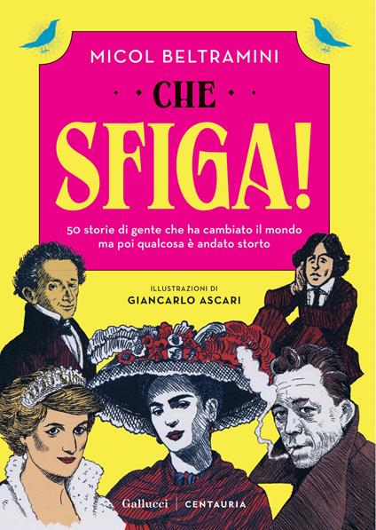 Che sfiga! Nuova ediz. - Micol Beltramini - copertina