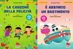 La canzone della felicità-È arrivato un bastimento