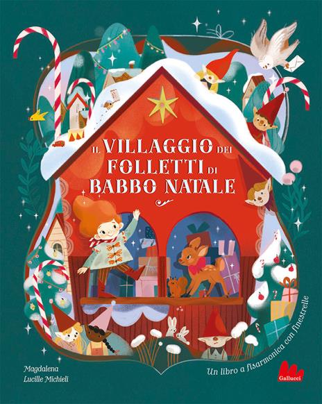 Il villaggio dei folletti di Babbo Natale. Ediz. a colori - Magdalena - copertina